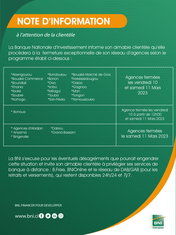 NOTE D'INFORMATION - FERMETURE DES AGENCES