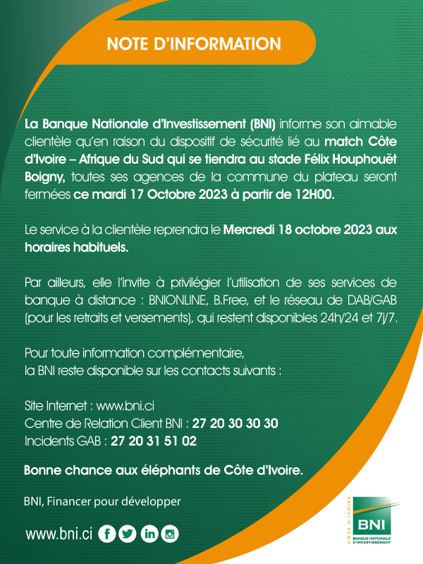 NOTE D'INFORMATION : FERMETURE DE AGENCES DU PLATEAU, MATCH DE LA CAN AU FLICITA