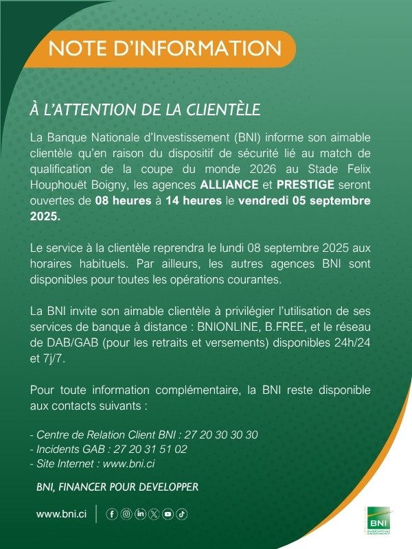 NOTE D'INFORMATION - Fermeture des agences PRESTIGE et ALLIANCE en raison de match